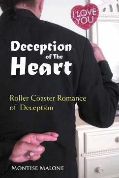 Deception of the Heart - Malone, Montise