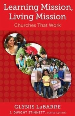 Learning Mission, Living Mission: Churches That Work - LaBarre, Glynis