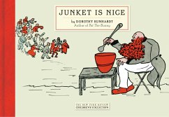 Junket Is Nice - Kunhardt, Dorothy