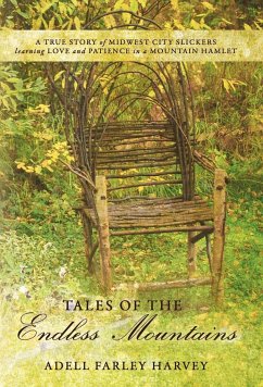 Tales of the Endless Mountains - Harvey, Adell Farley