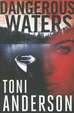 Dangerous Waters - Anderson, Toni