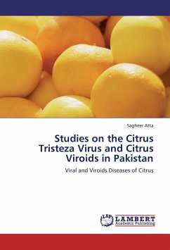 Studies on the Citrus Tristeza Virus and Citrus Viroids in Pakistan - Atta, Sagheer