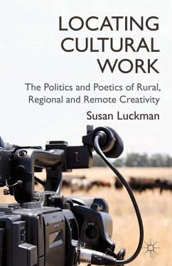 Locating Cultural Work - Luckman, Susan