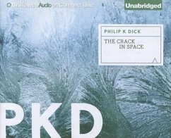 The Crack in Space - Dick, Philip K.