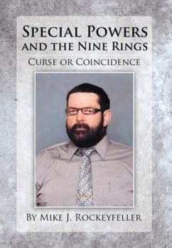 Special Powers and the Nine Rings - Rockeyfeller, Mike J.