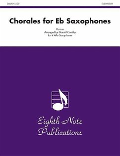 Chorales for E-Flat Saxophones