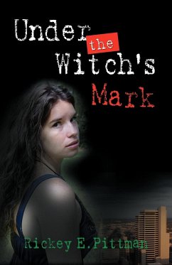 Under the Witch's Mark - Pittman, Rickey E.