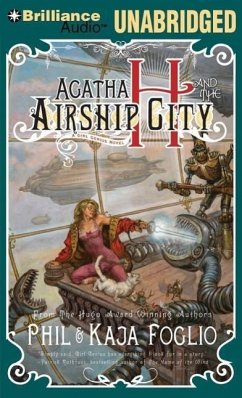 Agatha H. and the Airship City - Foglio, Phil; Foglio, Kaja