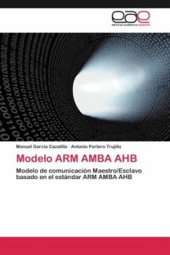 Modelo ARM AMBA AHB - García Cazalilla, Manuel;Portero Trujillo, Antonio