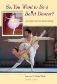 So, You Want to Be a Ballet Dancer?