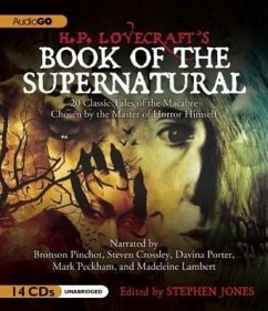 H.P. Lovecraft's Book of the Supernatural: 20 Classic Tales of the Macabre, Chosen by the Master of Horror Himself - Lovecraft, H. P.