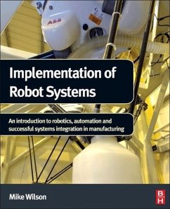 Implementation of Robot Systems - Wilson, Mike