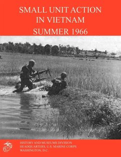 Small Unit Action in Vietnam Summer 1966 - West, Francis J.