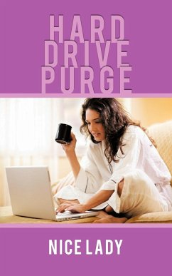 Hard Drive Purge - Nice Lady