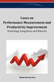 Cases on Performance Measurement and Productivity Improvement