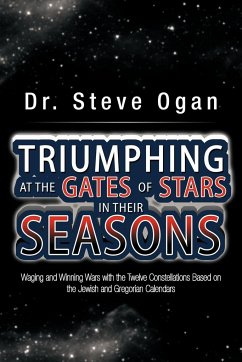 Triumphing at the Gates of Stars in Their Seasons - Ogan, Steve