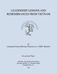 Leadership Lessons and Remembrances from Vietnam - Nickerson, Herman