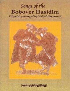 Songs of the Bobover Hasidim: Melody/Lyrics/Chords