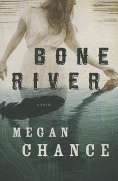 Bone River - Chance, Megan