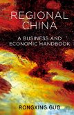 Regional China: A Business and Economic Handbook
