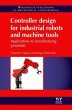 Controller Design for Industrial Robots... - Bild 1