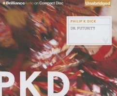 Dr. Futurity - Dick, Philip K.