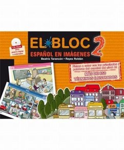 El Bloc 2. Español En Imágenes Book + CD - Tarancón Álvaro, Beatriz; Roldán, Reyes