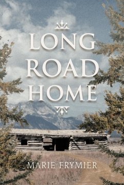 Long Road Home - Frymier, Marie