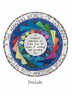 Circles Into Another World, the Amazing World of Coloring - Walters, Kathy