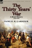 The Thirty Years' War The Thirty Years' War