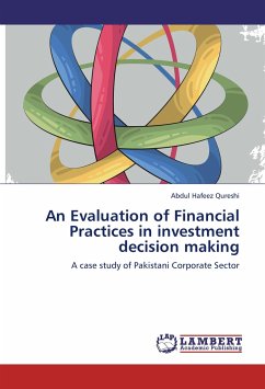 An Evaluation of Financial Practices in investment decision making - Qureshi, Abdul Hafeez