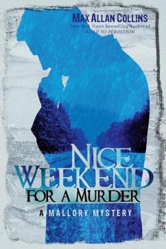 Nice Weekend for a Murder - Collins, Max Allan