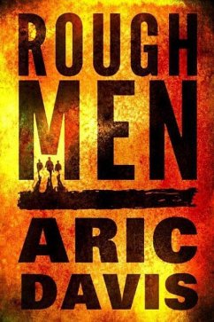 Rough Men - Davis, Aric