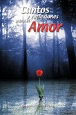 Cantos y reflexiones para el Amor Cantos y reflexiones para el Amor