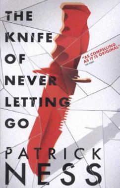 The Knife of Never Letting Go - Ness, Patrick