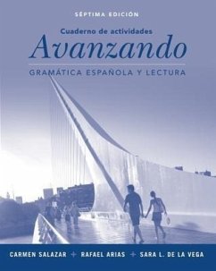 Workbook to Accompany Avanzando: Gramatica Espanol A Y Lectura - De La Vega, Sara L.; Salazar, Carmen