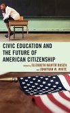 Civic Education and the Future of American Citizenship