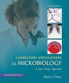 Laboratory Applications in Microbiology: A Case Study Approach - Chess, Barry