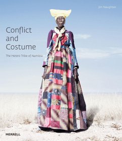Conflict and Costume: The Herero Tribe of Namibia - Naughten, Jim; Marten, Lutz