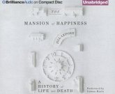 The Mansion of Happiness: A History of Life and Death