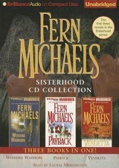 Fern Michaels Sisterhood Collection: Weekend Warriors, Payback, Vendetta - Michaels, Fern