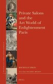 Private Salons and the Art World of Enlightenment Paris
