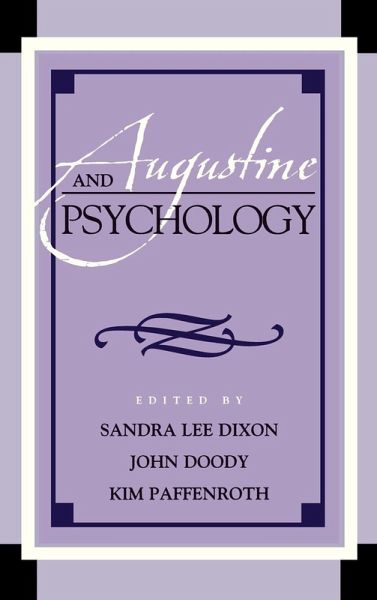 Augustine and Psychology Augustine and Psychology