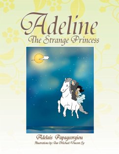 Adeline The Strange Princess - Papageorgiou, Adelais