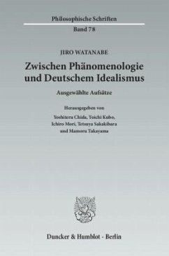 Zwischen Phänomenologie und Deutschem Idealismus / Philosophische Schriften 78 - Ehrenfels, Christian von;Watanabe, Jiro