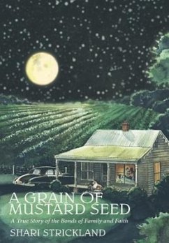 A Grain of Mustard Seed - Strickland, Shari