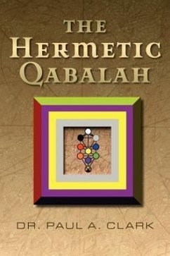 The Hermetic Qabalah - Clark, Paul A.