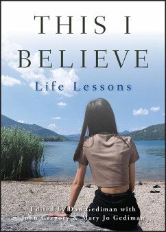 This I Believe - Gediman, Dan; Gediman, Mary Jo; Gregory, John