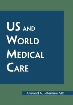 Us and World Medical Care - Lefemine MD, Armand A.