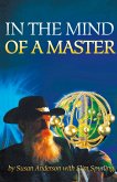 In the Mind of a Master In the Mind of a Master